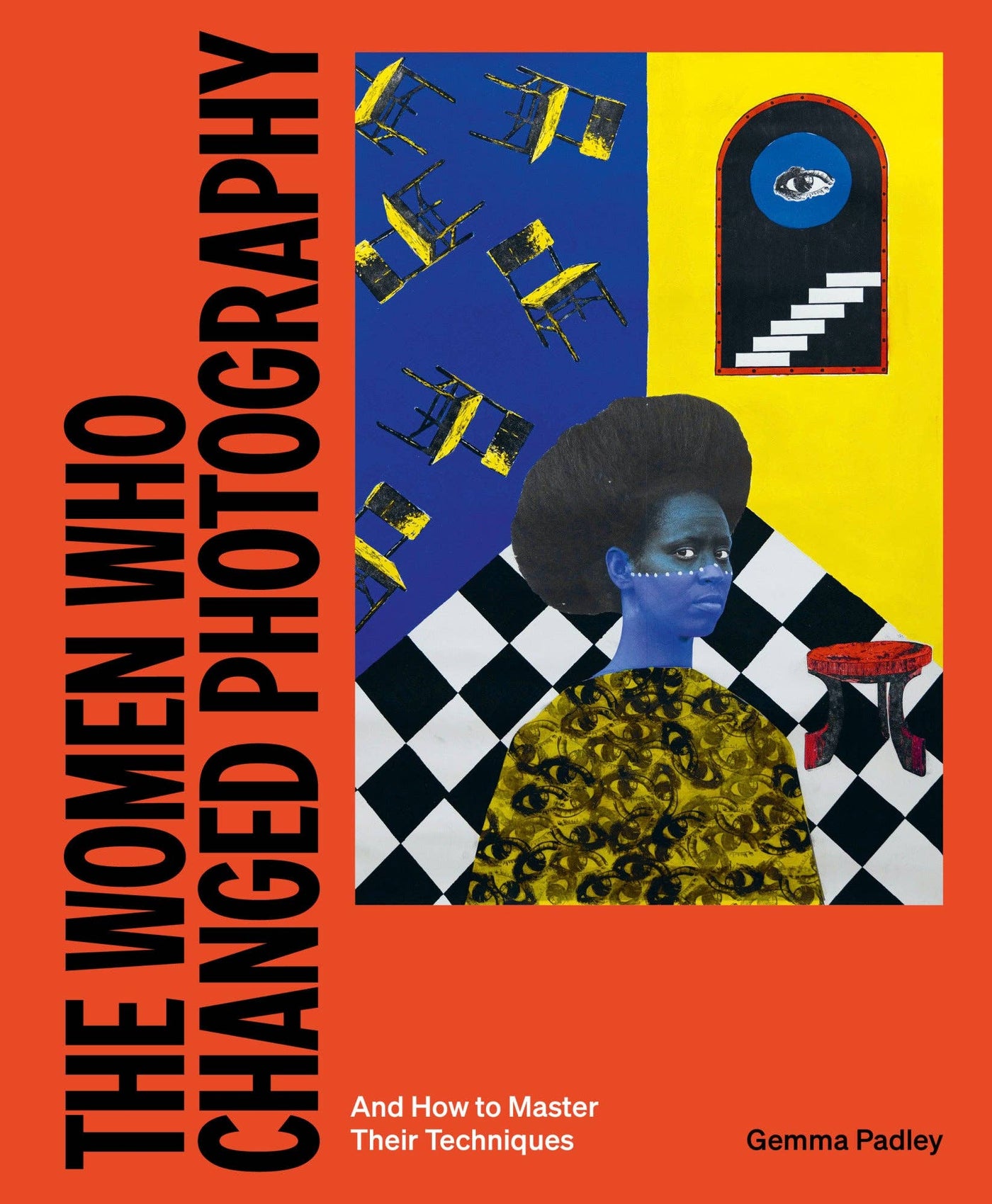 Chronicle Books - The Women Who Changed Photography