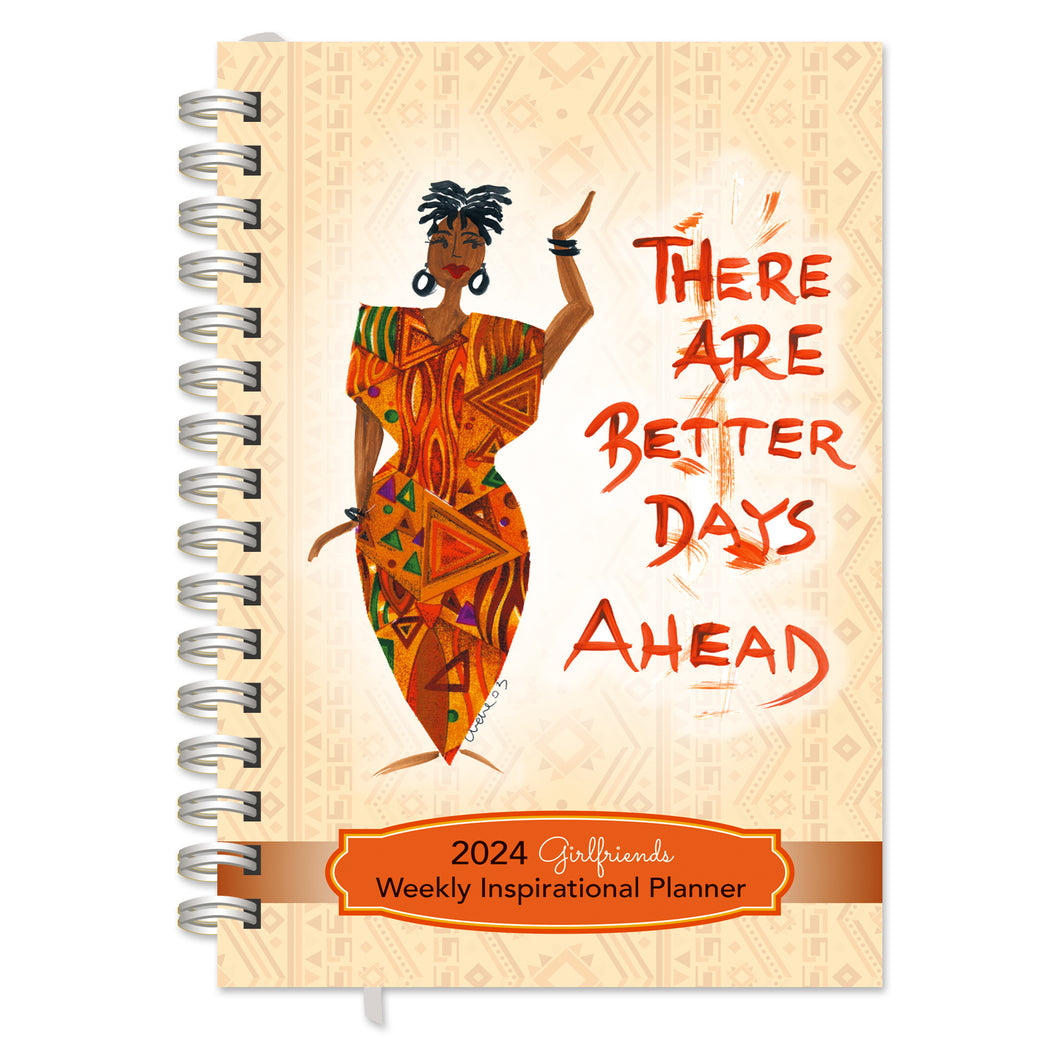 2024 There Are Better Days Ahead Planner - Shades of Color