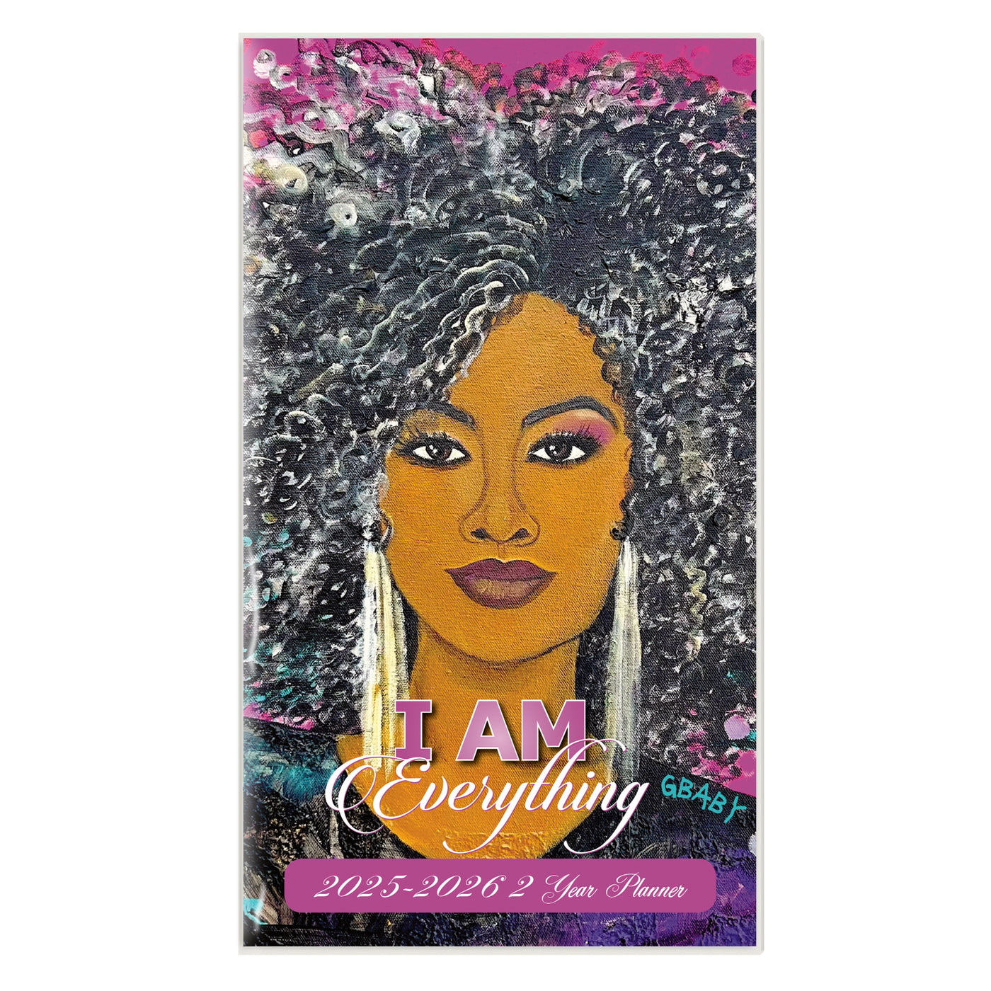 2025 – 2026 Two Year Planner by Sylvia "Gbaby" Phillips