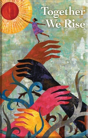 Together We Rise - Magnet - Syracuse Cultural Workers