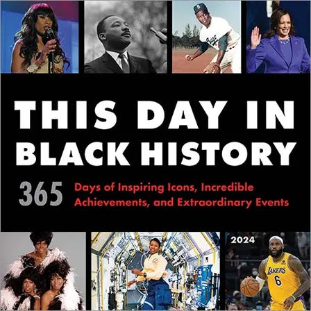 This Day in Black History Calendar 2024- Source Books
