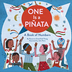 One Is a Piñata:A Book of Numbers