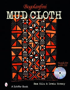 Bogolanfini Mud Cloth: Textile Art with CD