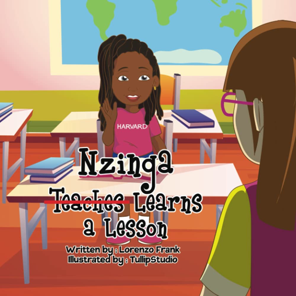 Nzinga (Teaches) Learns A Lesson