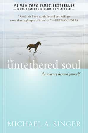 The Untethered Soul:The Journey Beyond Yourself