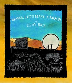Mama, Let's Make A Moon